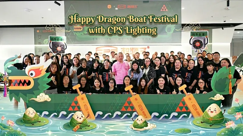 Celebrating Dragon Boat Festival with CPS Lighting